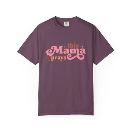This Mama Prays Tee