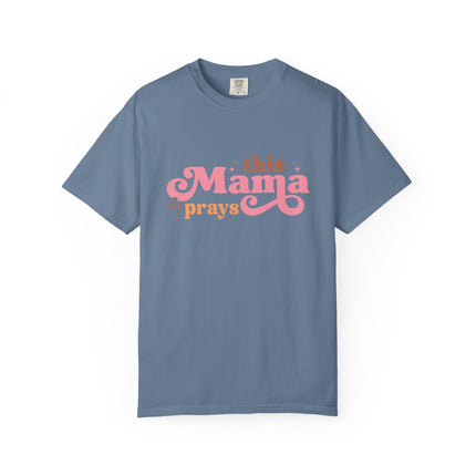 This Mama Prays Tee