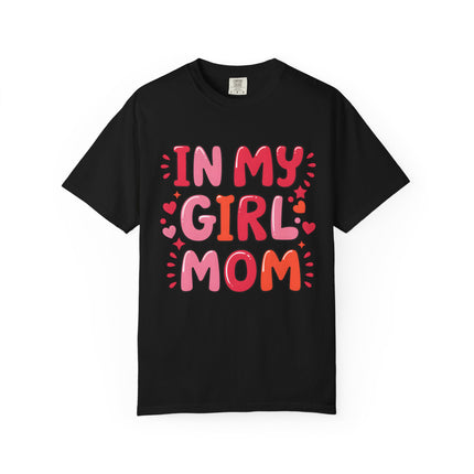 In My Girl Mom Era Tee