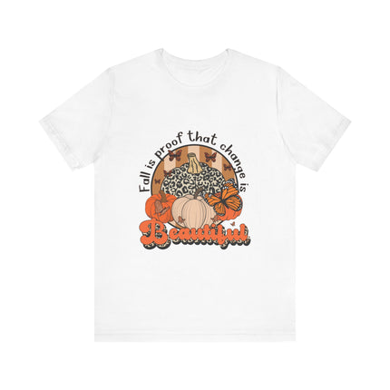 Change Is Beautiful Fall Tee