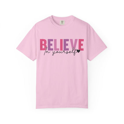 Believe In Yourself Tee