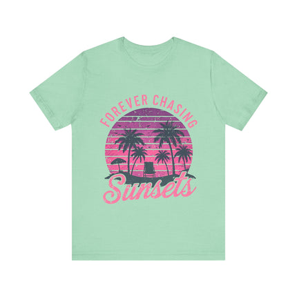 Forever Chasing Sunsets Tee