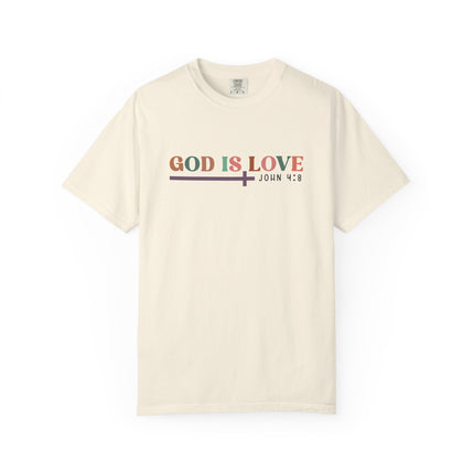 God Is Love Tee