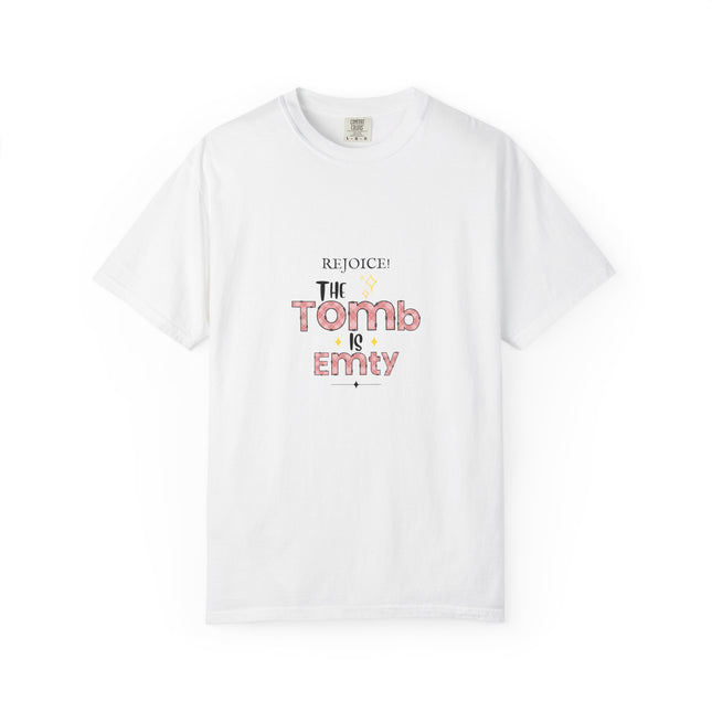 Rejoice Empty Tomb Tee