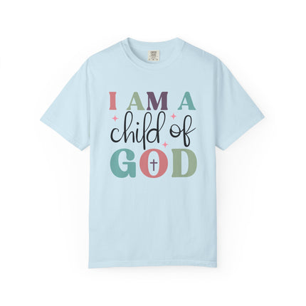 I Am a Child of God Tee