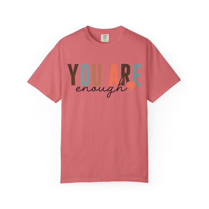 You Are Enough Tee