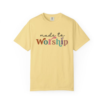 Made to Worship Tee