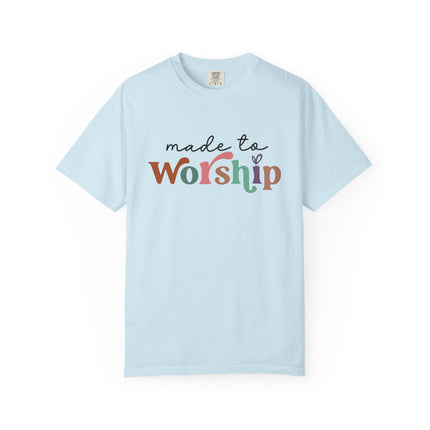 Made to Worship Tee