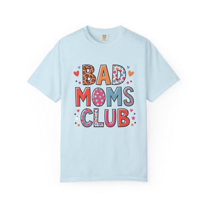 Bad Moms Club Tee