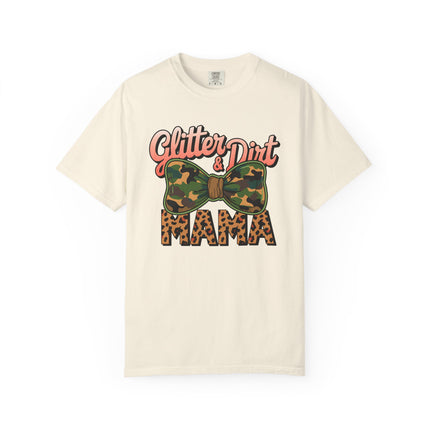 Glitter & Dirt Mama Tee