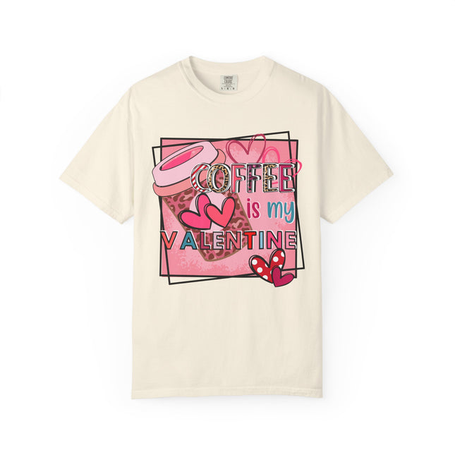 Coffee Is My Valentine Tee