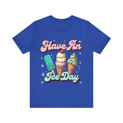 Have an Ice Day Tee