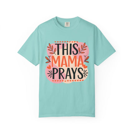 This Mama Prays Tee