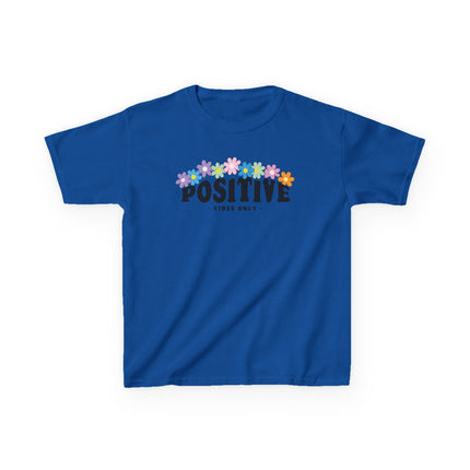 Positive Vibes Only Kids T-Shirt