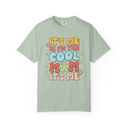Cool Mom It's Me Tee