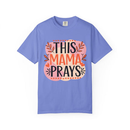 This Mama Prays Tee