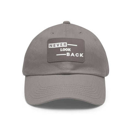 Never Look Back Leather Patch Dad Hat