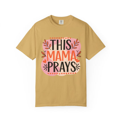 This Mama Prays Tee