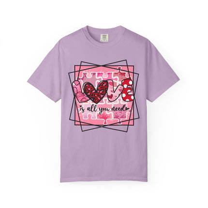 Love Is All You Need Tee