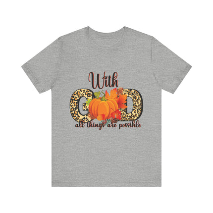 With God All Things Are Possible Tee