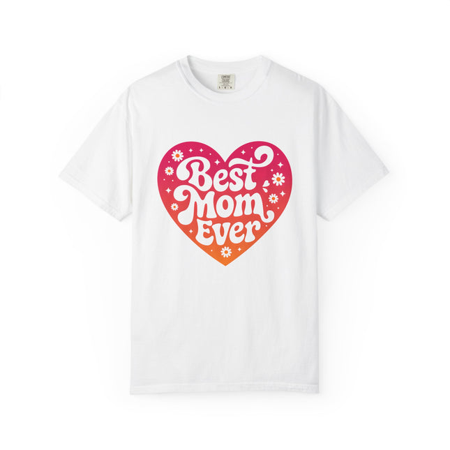 Best Mom Ever Heart Tee
