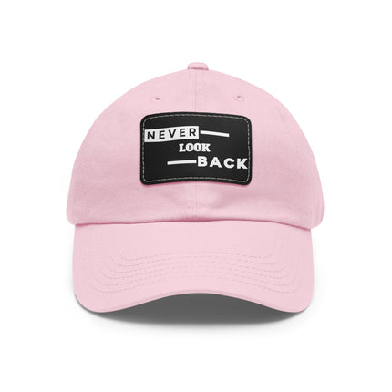 Never Look Back Leather Patch Dad Hat
