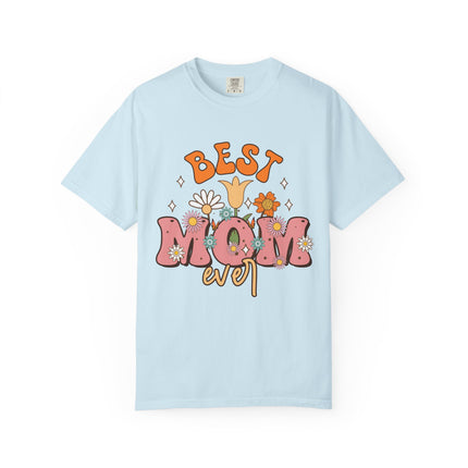 Best Mom Ever Flower Tee