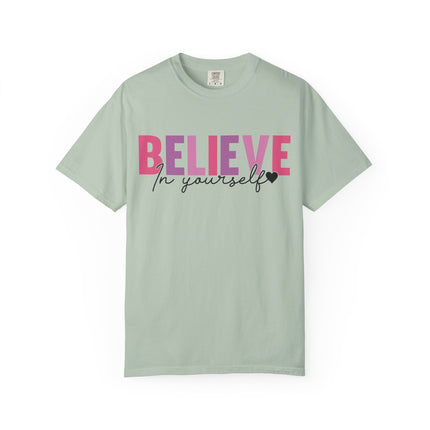 Believe In Yourself Tee