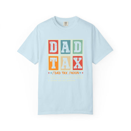 Dad Tax Definition Tee