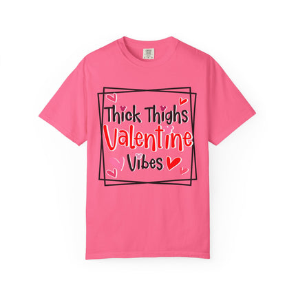 Thick Thighs Valentine Vibes Tee