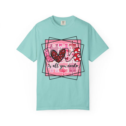 Love Is All You Need Tee