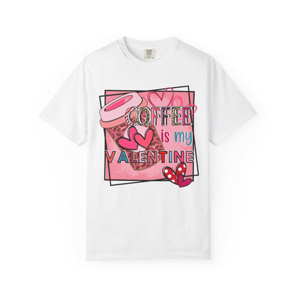 Coffee Is My Valentine Tee