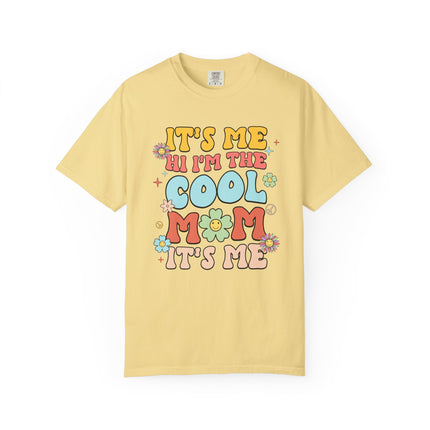 Cool Mom It's Me Tee