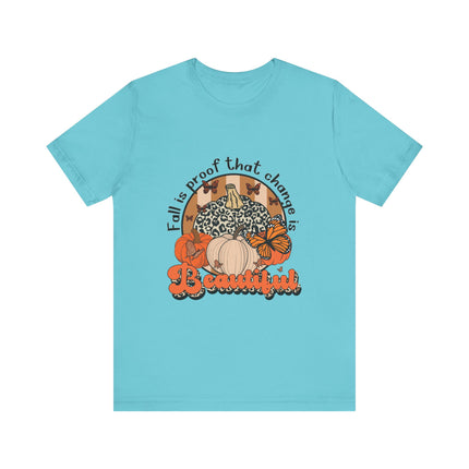 Change Is Beautiful Fall Tee