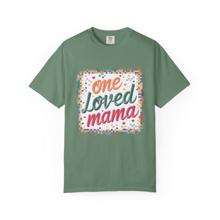 One Loved Mama Tee