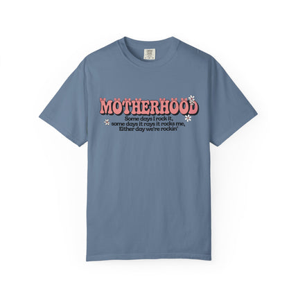Motherhood Rockin' Quote Tee