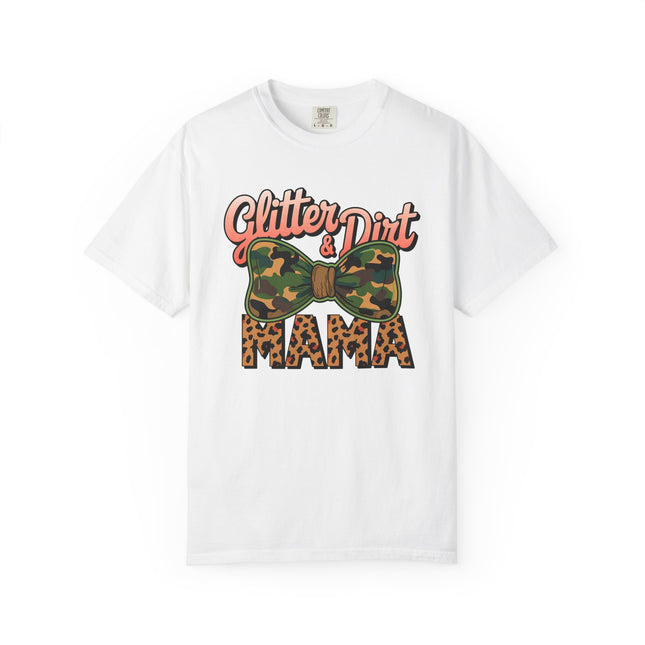 Glitter & Dirt Mama Tee