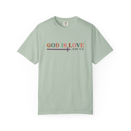 God Is Love Tee