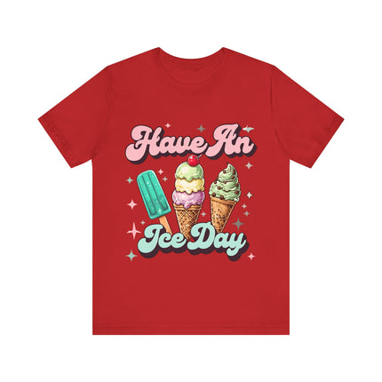 Have an Ice Day Tee