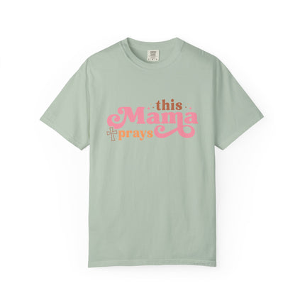 This Mama Prays Tee