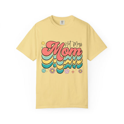 Hot Mess Mom Vibes Tee