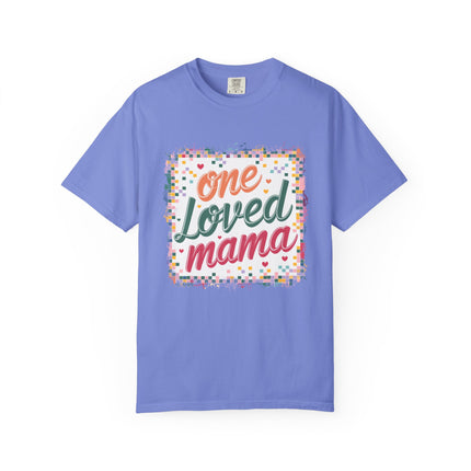 One Loved Mama Tee