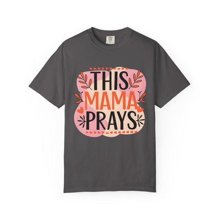 This Mama Prays Tee