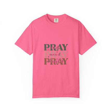 Pray On It Over It Through It