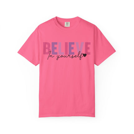 Believe In Yourself Tee