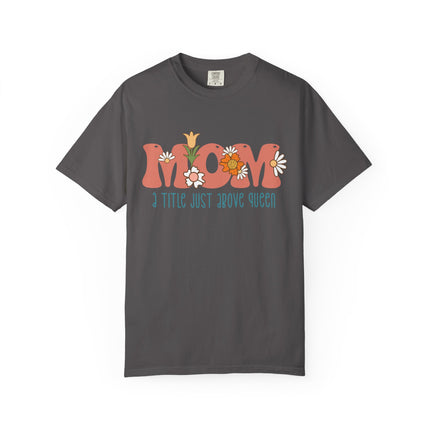 Mom: A Title Just Above Queen