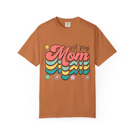 Hot Mess Mom Vibes Tee