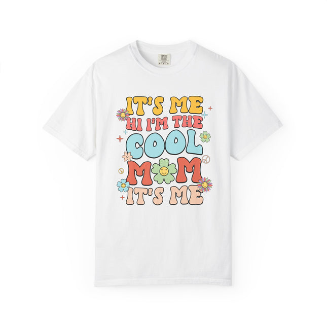 Cool Mom It's Me Tee