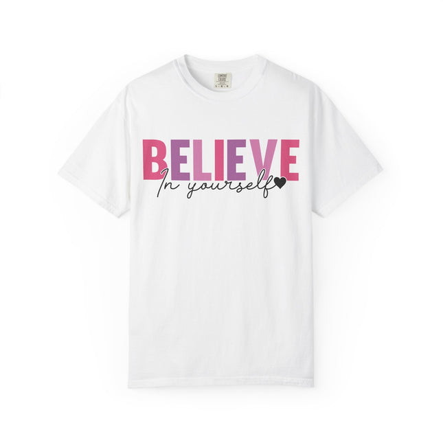 Believe In Yourself Tee