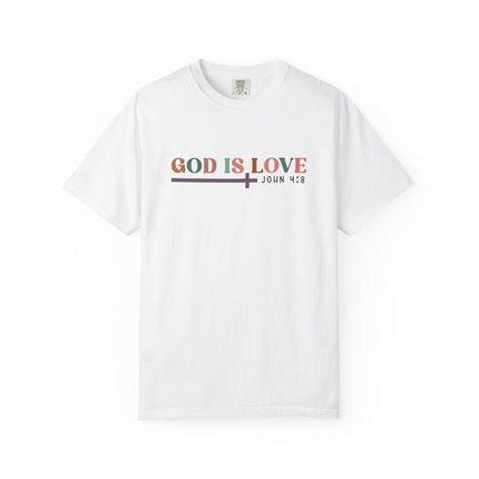 God Is Love Tee